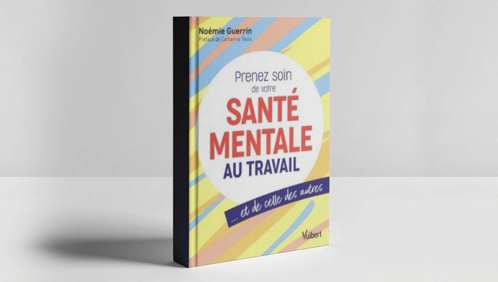 La santé mentale au cœur du rendement au travail